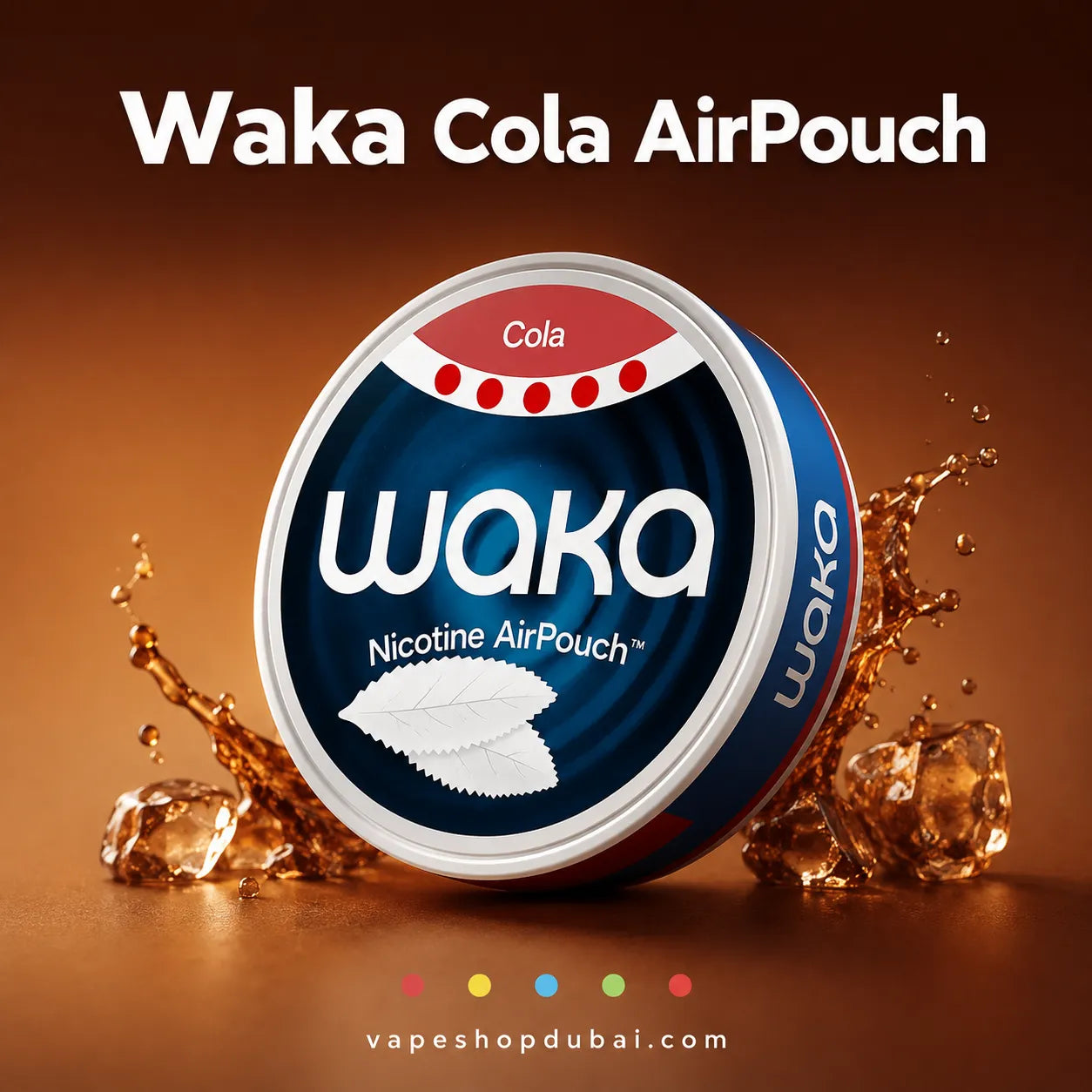 Waka Nicotine AirPouch cola Dubai