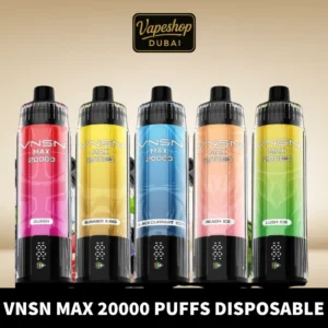 VNSN Max Shisha 20000 Puffs Disposable Vape 50mg in Dubai, UAE